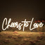 Letrero neón LED Cheers to Love USB 16.5x5.9pulg