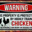 Letrero metal gallinero This property is protected by chicken
