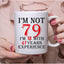 Taza café regalo cumpleaños 79 años mujer hombre