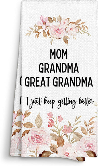 Toalla de cocina regalo embarazo para mamá abuela bisabuela texto I Just Keep Getting Better