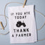 Toalla cocina granja 28x28pulg if you ate today thank a farmer
