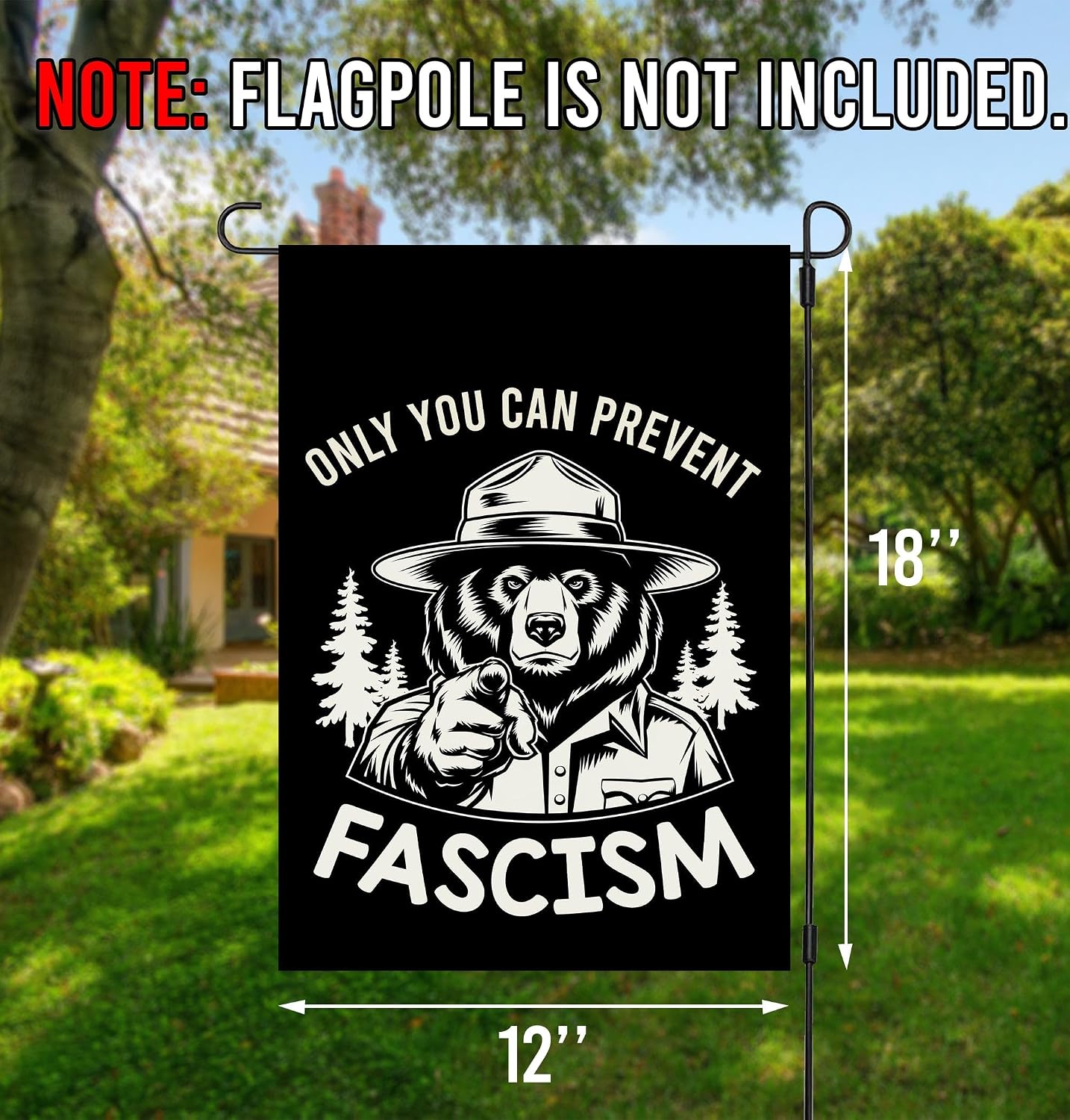 Bandera jardín progresiva Only You Can Prevent Fascism