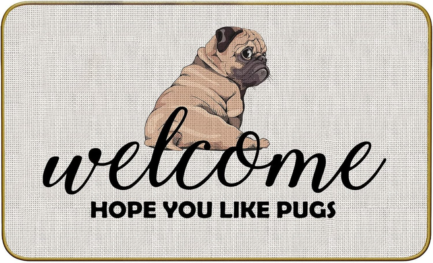 Tapete bienvenida con texto pugs 30x17pulg para puerta
