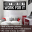 Bandera gimnasio 24x72" 'Don't Wish for it Work for it'
