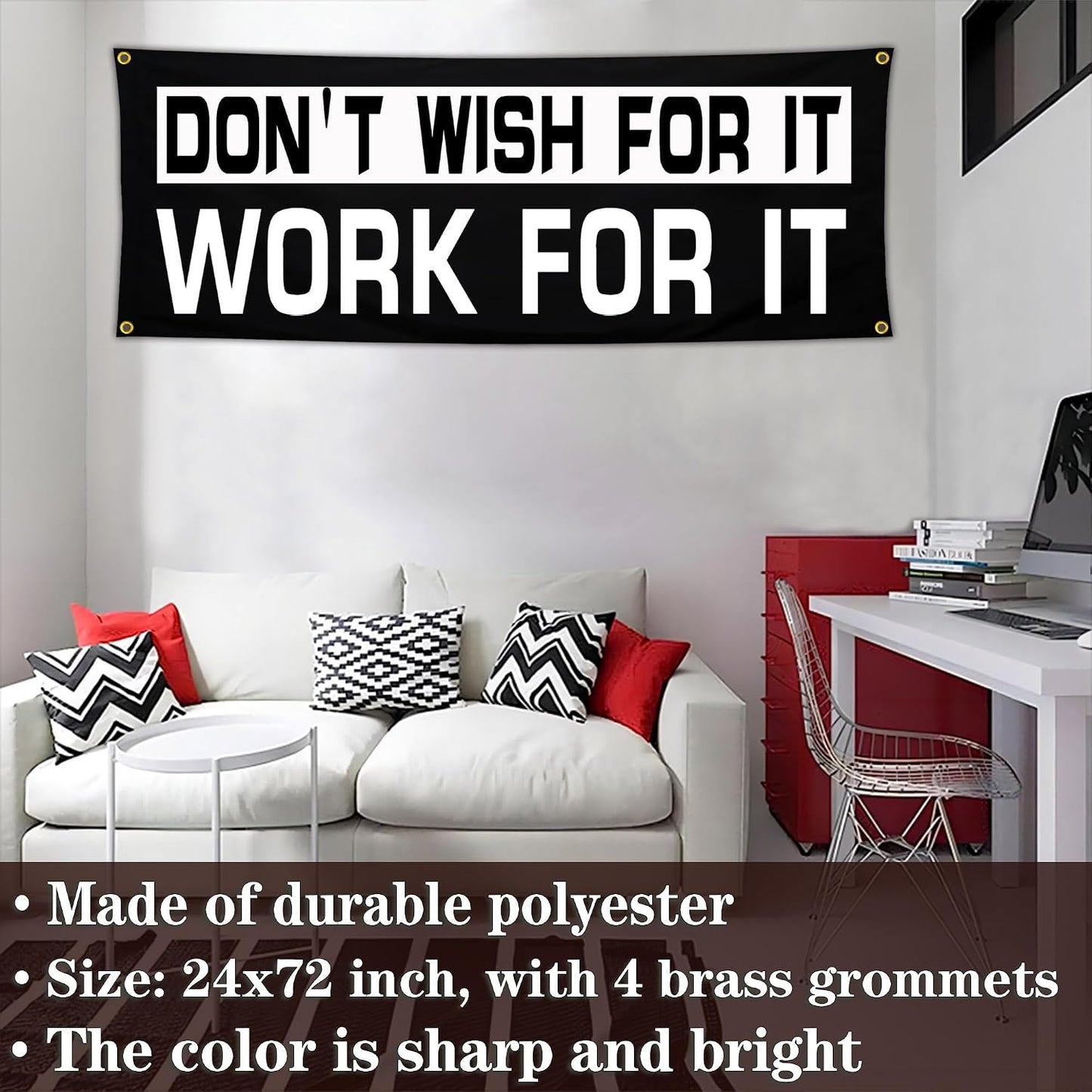 Bandera gimnasio 24x72" 'Don't Wish for it Work for it'