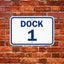 Letrero aluminio Dock 1 12x18"