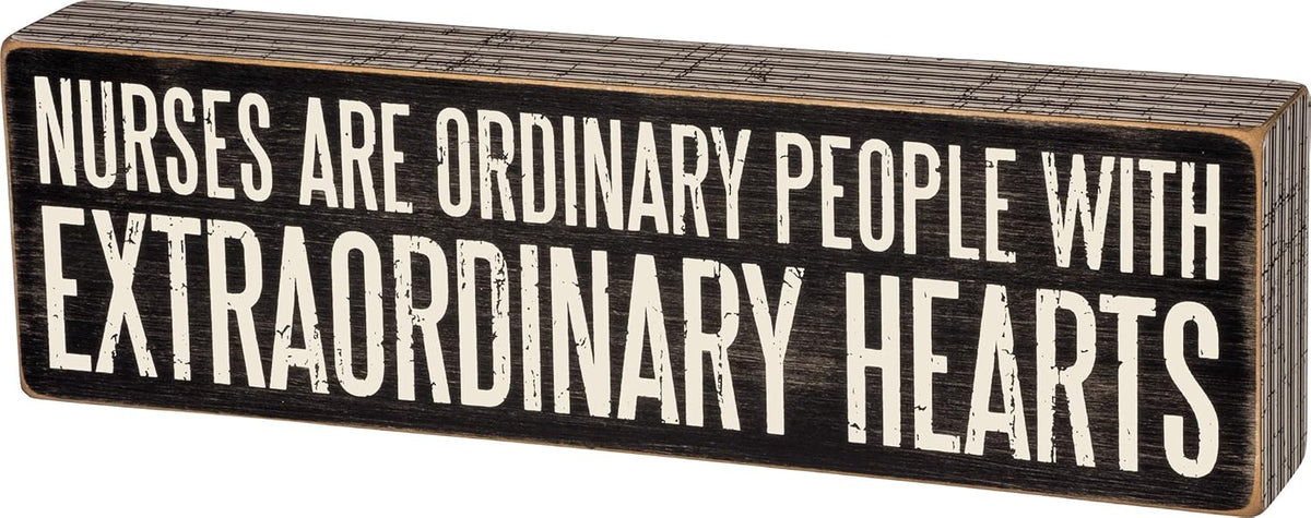 Box sign nurses are extraordinary