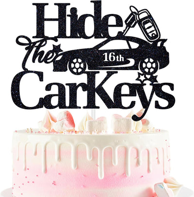 Decoración tartas texto Hide the Car Keys 16 años fiesta