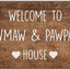 Tapete puerta bienvenida para abuelos y nietos Mawmaw Pawpaw