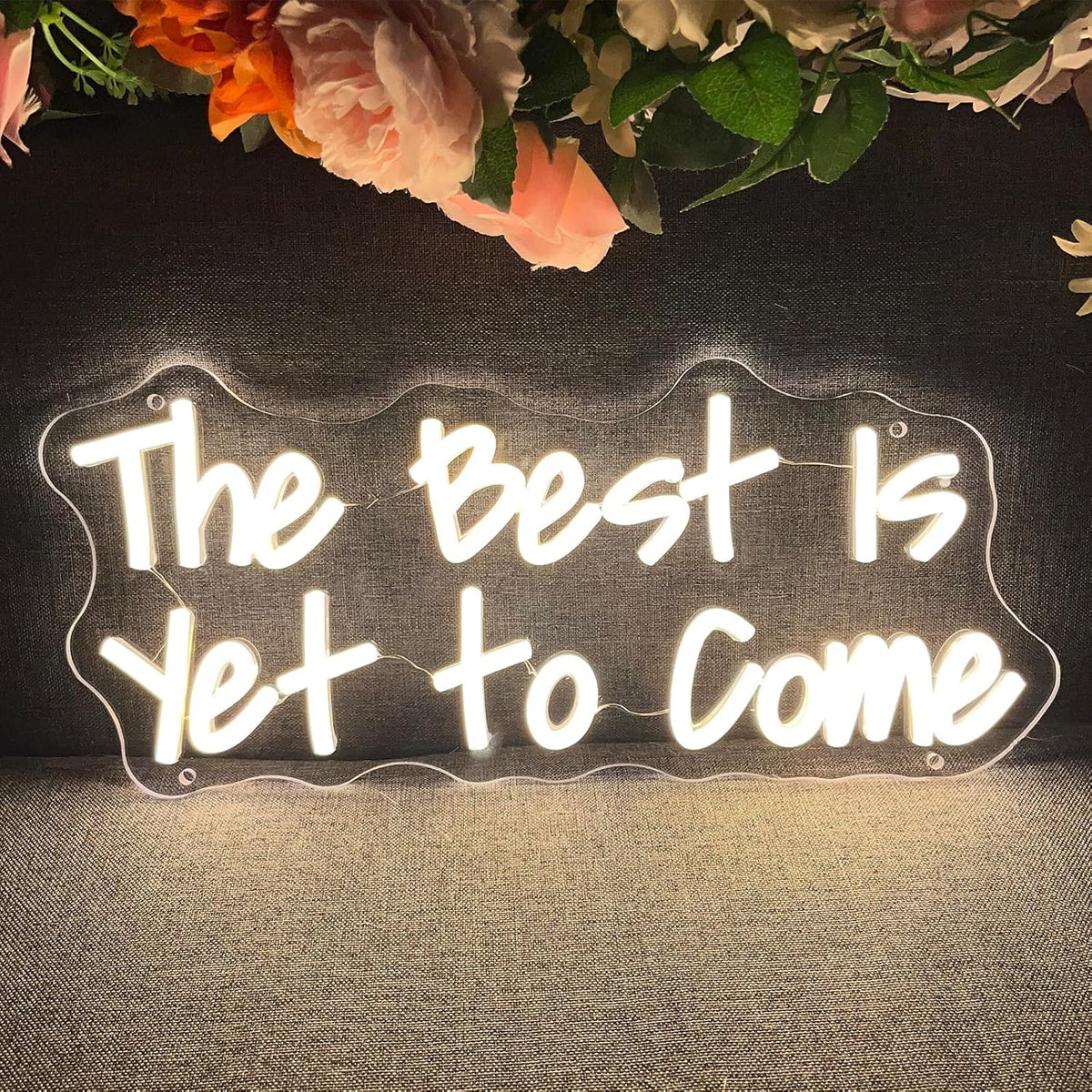 Letrero neón The Best is Yet to Come para dormitorio boda